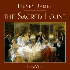 Sacred Fount, The by Henry James (1843 - 1916)