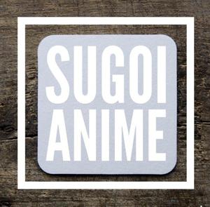 Sugoi Anime