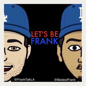 Let's Be Frank