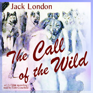 Call of the Wild (Version 2), The by Jack London (1876 - 1916)