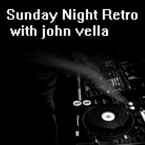 Sunday Night Retro w/john vella