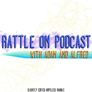 Rattle On Podcast