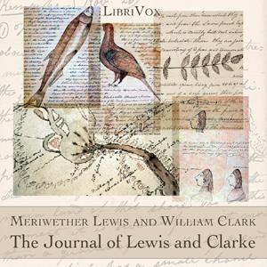 Journal of Lewis and Clarke (1840), The by Meriwether Lewis (1774 - 1809) and William Clark (1770 - 1838)