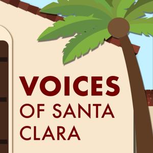 Voices of Santa Clara Podcast