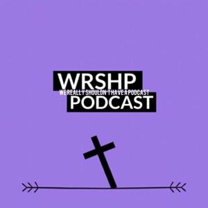 WRSHP Podcast