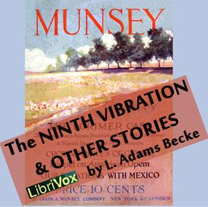 Ninth vibration and other stories, The by L. Adams Beck (1862 - 1931)