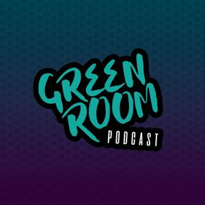 Green Room Podcast