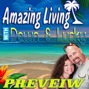 Amazing Living with D&L Previews