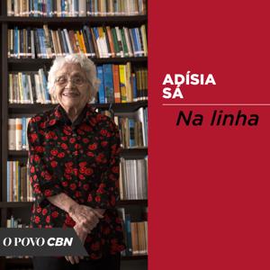 Na linha, com Adísia Sá