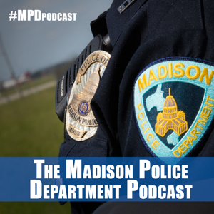 The Madison Police Department Podcast