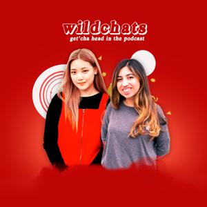 Wildchats: Get'cha Head in the Podcast