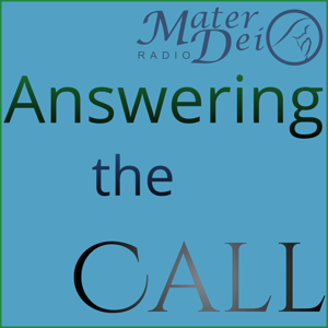 Answering the Call Archives - Mater Dei Radio