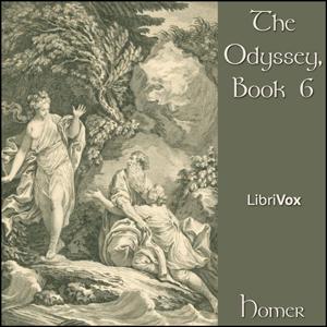 Odyssey (Book 6), The by Homer (c. 8th cen - c. 8th cen)