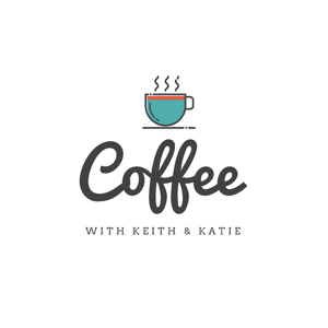 Public House Media: Coffee with Keith & Katie