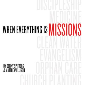 When Everything is Missions