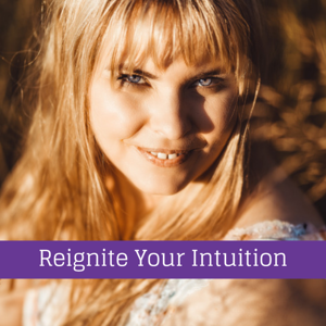 Reignite your Intuition