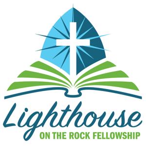 Lighthouse on the Rock Fellowship by Lighthouse on the Rock Fellowship