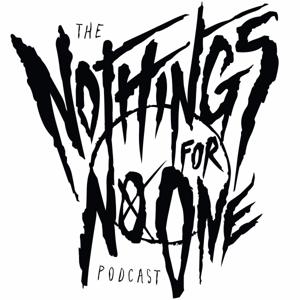 Nothings For No One