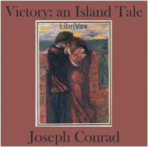Victory: An Island Tale by Joseph Conrad (1857 - 1924)