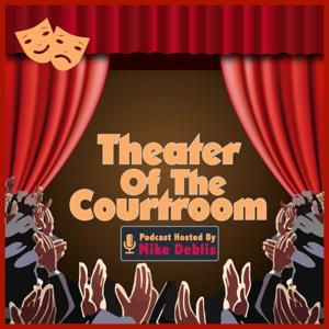 Theater of the Courtroom