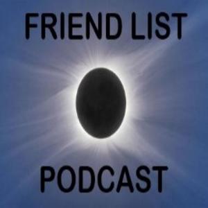 Friend List Podcast