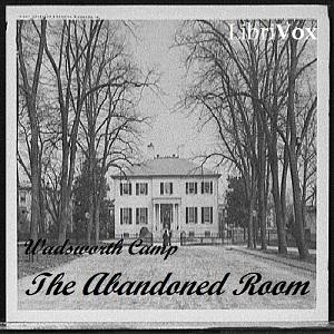 Abandoned Room, The by Wadsworth Camp (1879 - 1936)