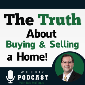 The Truth About Buying & Selling a Home