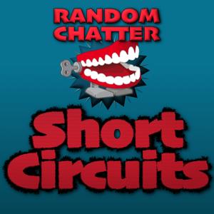 Short Circuits