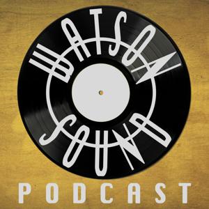 Watson Sound Podcast