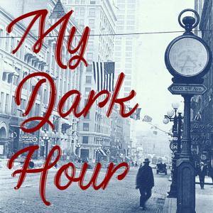 My Dark Hour