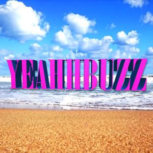Yeahhbuzz' BIG TUNES Podcast