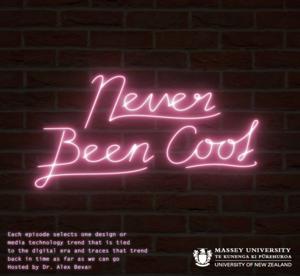 Never Been Cool