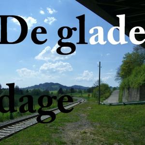 De glade dage