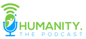 Humanity. the Podcast