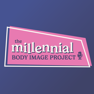 Millennial Body Image Project by Dana Monsees & Cristina Hoyt