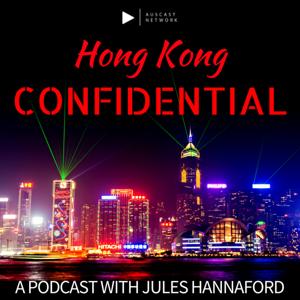 Hong Kong Confidential by Auscast Network