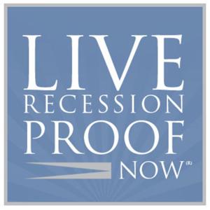 Live Recession Proof Now