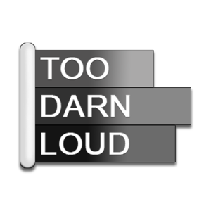 Too Darn Loud Podcast