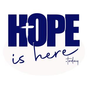 HOPE is Here