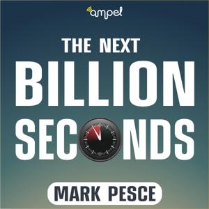 Mark Pesce - The Next Billion Seconds by Ampel