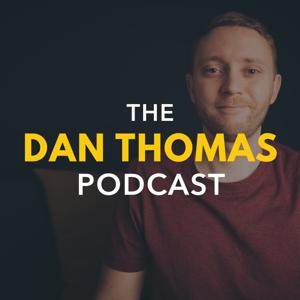 The Dan Thomas Podcast