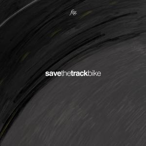 Save the Track Bike.