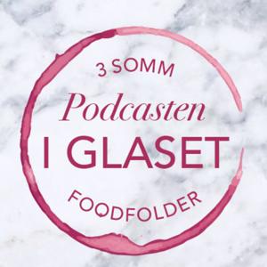 I glaset - En podd om mat & dryck