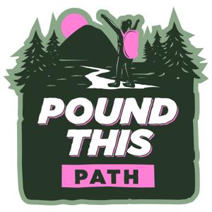 Pound This Path by Amanda Valentine