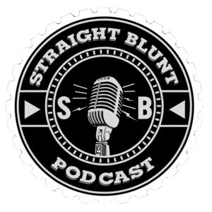 Straight Blunt Podcast
