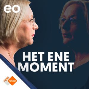 Het Ene Moment by NPO Luister / EO