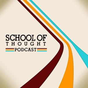 School of Thought Podcast