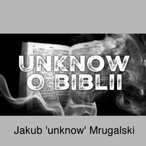 Unknow o Biblii