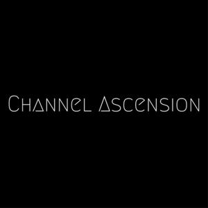 Channel Ascension