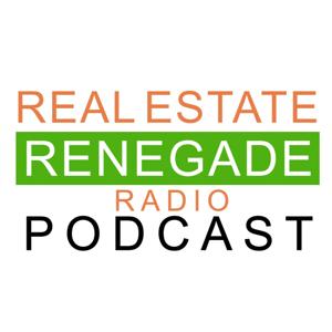 Real Estate Renegade Radio